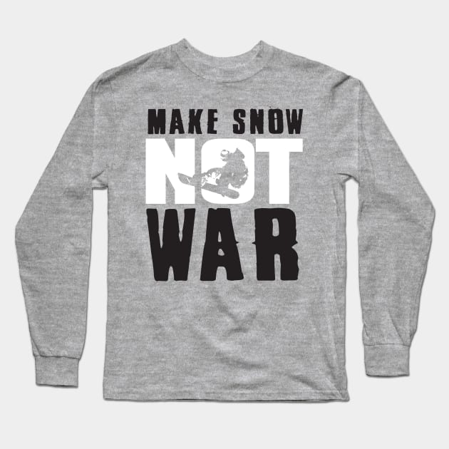 Snowboarding: Make snow not war Long Sleeve T-Shirt by nektarinchen